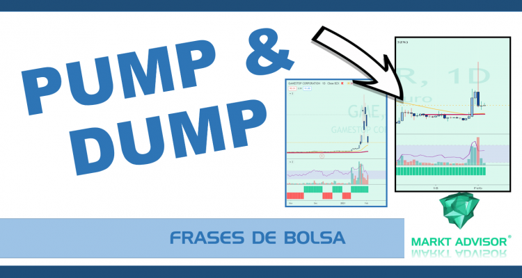 ¿Qué es el PUMP and DUMP en Bolsa?  Caso GAMESTOP y RIPPLE: