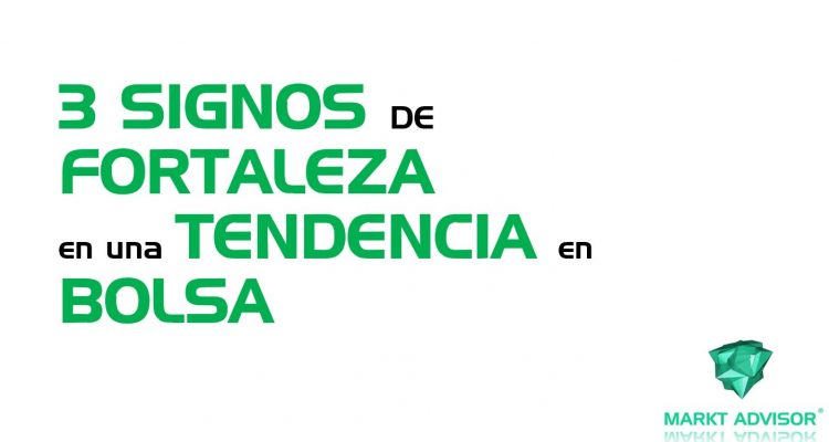 3 SIGNOS de FORTALEZA en una TENDENCIA en BOLSA