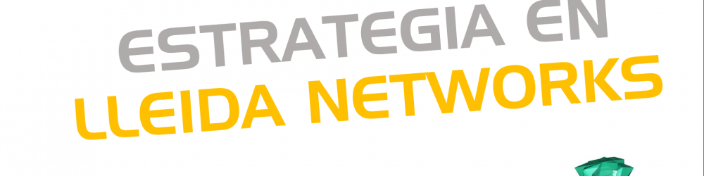 Seguimiento completo de la estrategia en LLEIDA NETWORKS (LLN) hasta el día de hoy