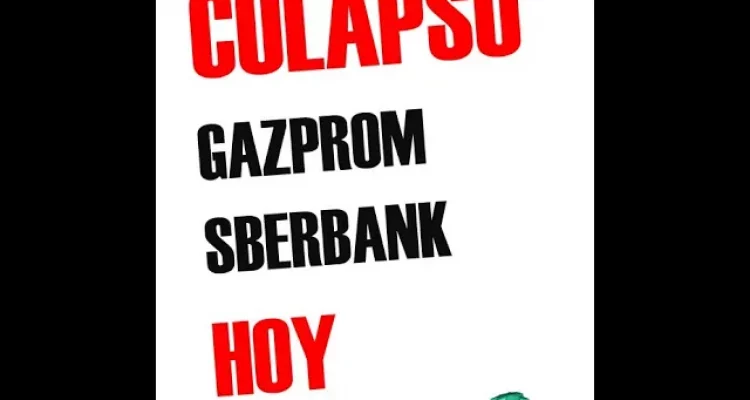 COLAPSO EN BOLSA 📉 DOS VALORES RUSOS han COLAPSADO HOY: GAZPROM y SBERBANK 📉